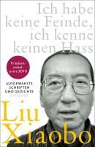 Ich Habe Keine Feinde, Ich Kenne Keinen Hass