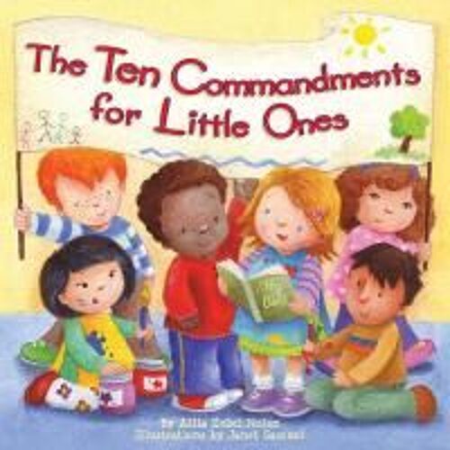 The Ten Commandments For Little Ones