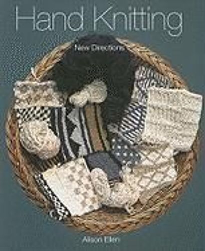 Hand Knitting: New Directions