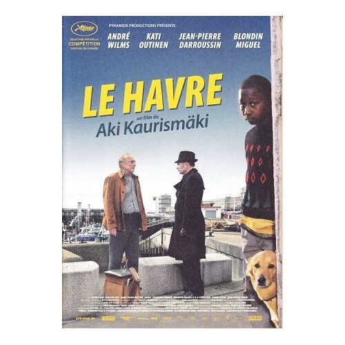 Le Havre (Aki Kaurismaki) Avec André Wilms, Kati Outinen, Jean-Pierre Darroussin - Dossier De Presse