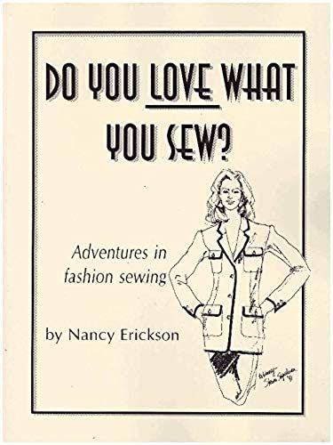 Do You Love What You Sew?