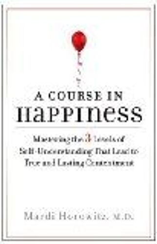 A Course In Happiness