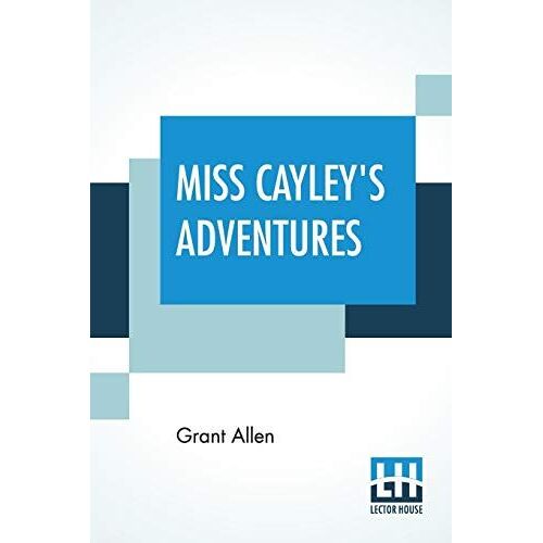 Miss Cayley's Adventures