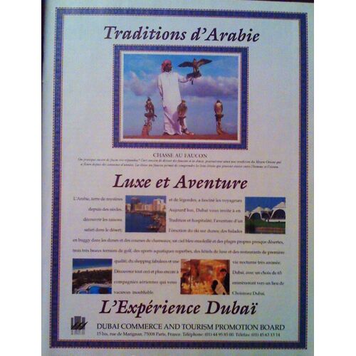 (Pub) Publicité Ancienne (Novembre 1995) De L'office Du Tourisme De " Dubaï ", 15 Bis Rue De Marignan À Paris : Traditions D'arabie, Chasse Au Faucon, Luxe Et Aventure