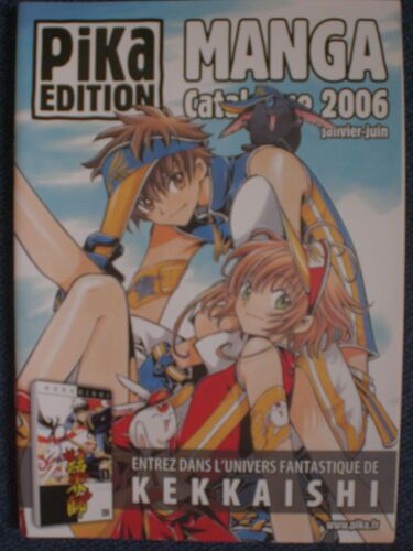 Pika. Catalogue 2006.  N° 1 : Entrez Dans L'univers Fantastique De Kekkaishi. Saru Lock : Nouveauté Senpai.