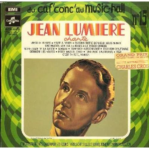 Disque Vinyle 33t / Du Caf'conc' Au Music-Hall N15 / Envoi De Fleurs / Visite Ninon / Faisons Notre Bonheur Nous-Memes / Une Maison Aux Tuiles Roses