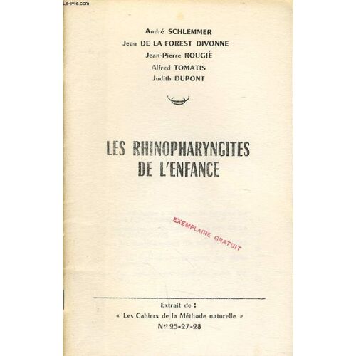 Les Rhinoharyngites De L'enfance Extrait Du Les Cahiers De La Méthode Naturelle N°25-27-28