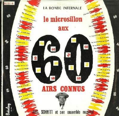 Disque Vinyle 33t / La Ronde Infernale / Le Microsillon Aux 60 Airs Connus