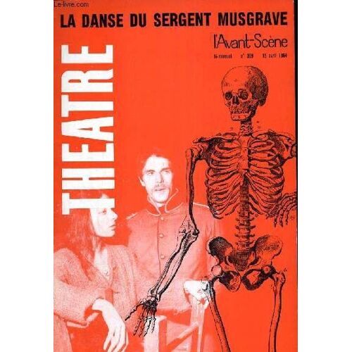 L'avant-Scene - Theatre N° 309 - La Danse Du Sergent Musgrave