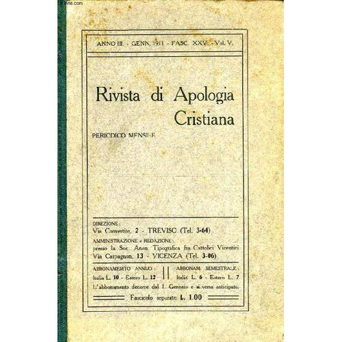 Rivista Di Apologia Cristiana, Anno Iii, Fasc. Xxv, Vol. V, Genn. 1911