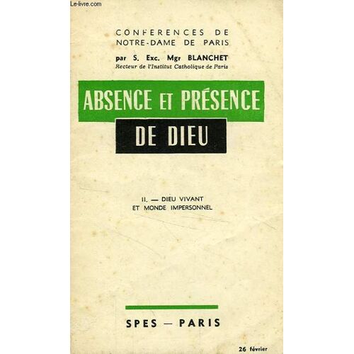 Absence Et Presence De Dieu, Ii. Dieu Vivant Et Monde Impersonnel