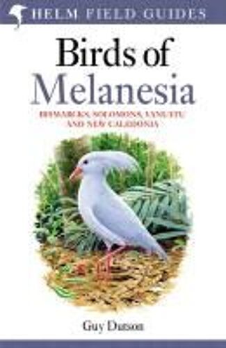 Field Guide To Birds Of Melanesia