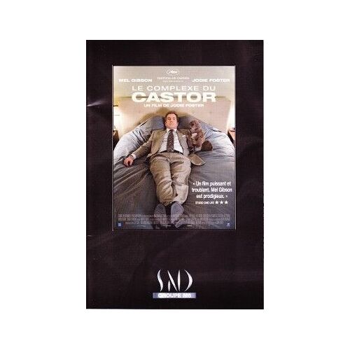 Le Complexe Du Castor (The Beaver) - Jodie Foster - Dossier De Presse