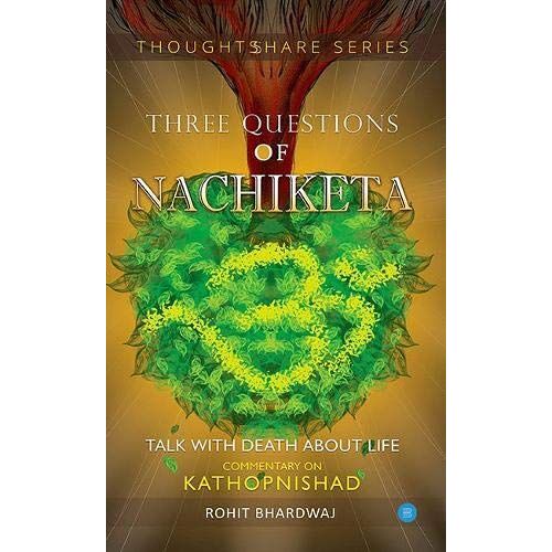 Three Questions Of Nachiketa