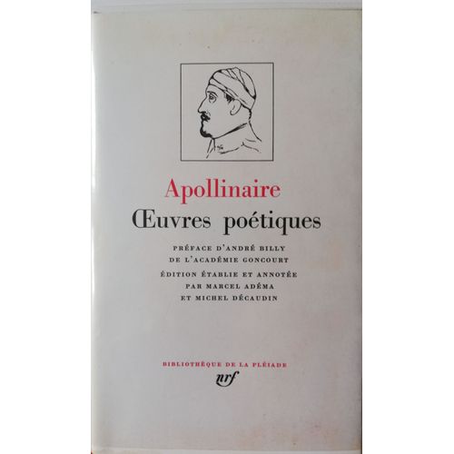 Oeuvres Poétiques D'apollinaire.Préface D'andré Billy. Nrf Gallimard - Bibliothèque De La Pléiade