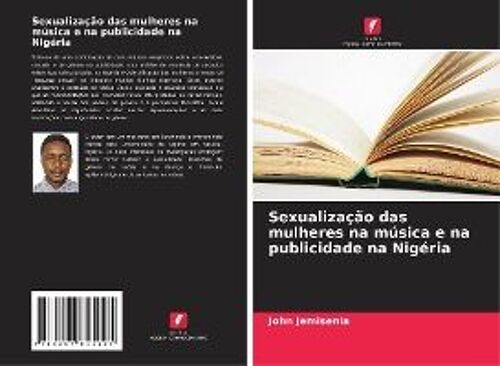 Sexualização Das Mulheres Na Música E Na Publicidade Na Nigéria