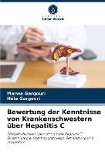 Bewertung Der Kenntnisse Von Krankenschwestern Über Hepatitis C