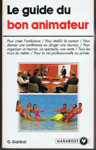Le Guide Du Bon Animateur