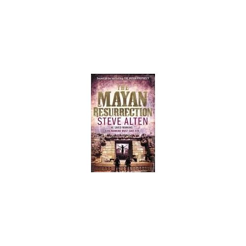 The Mayan Resurrection