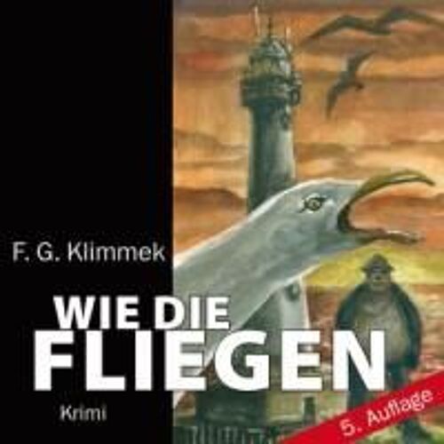 Wie Die Fliegen