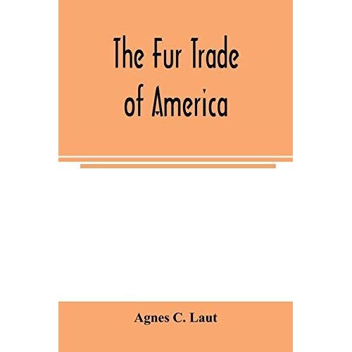 The Fur Trade Of America