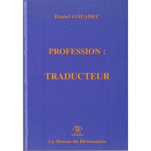 Profession : Traducteur