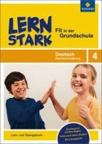 Lernstark - Fit In Der Grundschule. Deutsch Rechtschreibung 4: Lern- Und Übungsbuch