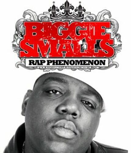 Notorious Big - Biggie Smalls: Rap Phenomenon
