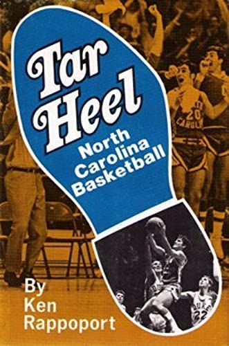 Tar Heel: North Carolina Basketball