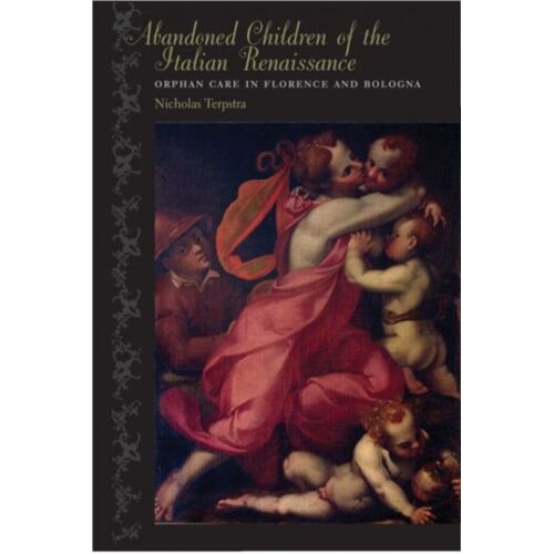 Abandoned Children Of The Italian Renaissance
