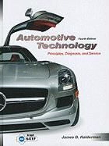 Automotive Technology: Principles, Diagnosis, And Service