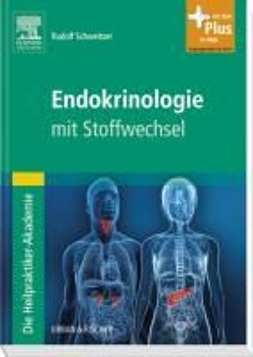 Die Heilpraktiker-Akademie. Endokrinologie Mit Stoffwechsel