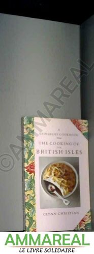 The Cooking Of The British Isles, A Sainsbury Cookbook