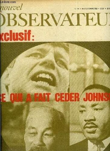 Le Nouvel Observateur N° 179 - Ce Qui A Fait Céder Johnson, Un Entretien Avec Le Général Beaufre, L Obsession Coréenne Par Jean Daniel, Conjoncture : Les Pdg Sont Contents Par Jacques Mornand, Irak :(...)
