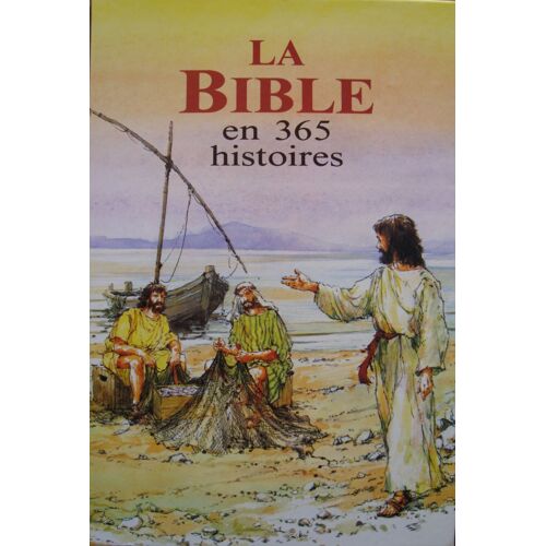 La Bible En 365 Histoires