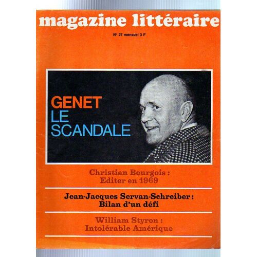 Le Magazine Litteraire N° 27 : Genet Le Scandale
