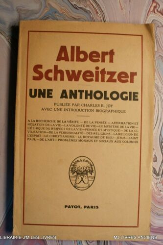 Albert Schweitzer, Une Anthologie