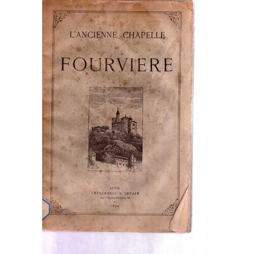 L'ancienne Chapelle De Fourvière