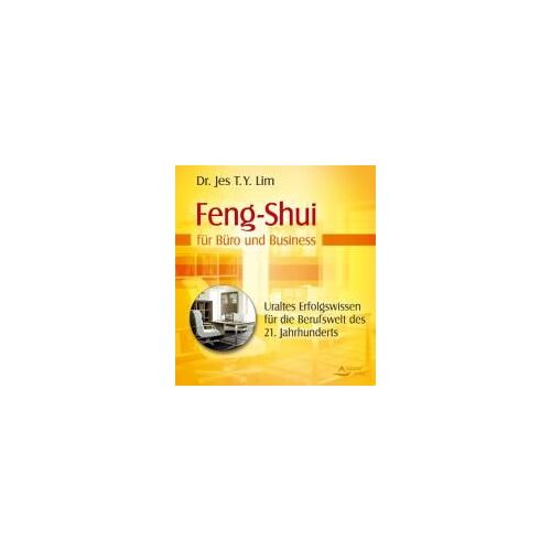 Lim, J: Feng Shui Für Büro Und Business