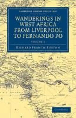 Wanderings In West Africa From Liverpool To Fernando Po