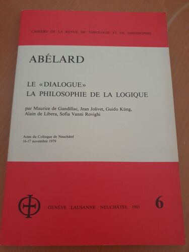 Abélard - Le "Dialogue", La Philosophie De La Logique