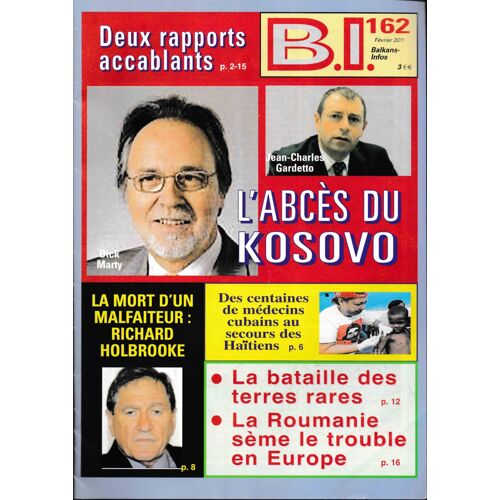 Balkans-Infos 162, L'abcès Du Kosovo, La Mort D'un Malfaiteur: Richard Holbrooke