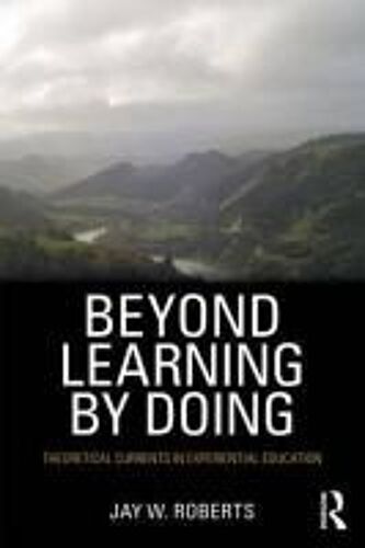 Beyond Learning By Doing