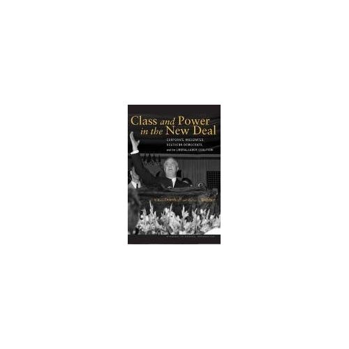 Class And Power In The New Deal