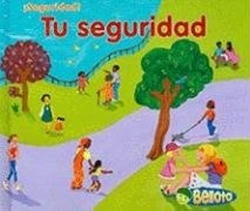 Tu Seguridad / Your Own Safety (Spanish Edition)