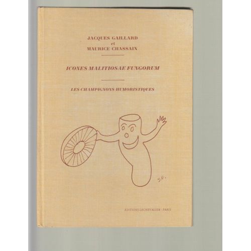 Icones Malitiosae Fungorum, Les Champignons Humoristiques