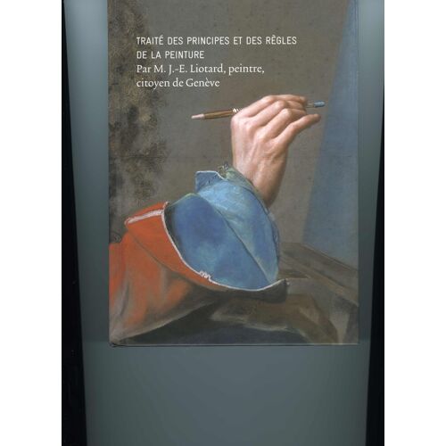 Traité Des Principes Et Des Règles De La Peinture