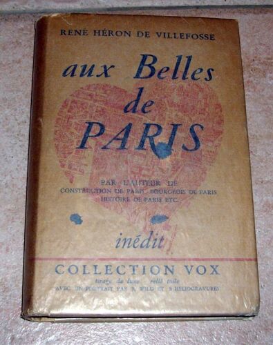 Aux Belles De Paris. [Introduction De Maximilien Vox]. - Paris: Union Bibliophile De France, 1947 Aux Belles De Paris. [Introduction De Maximilien Vox]. - Paris: Union Bibliophile De France...