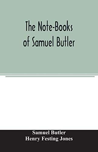 The Note-Books Of Samuel Butler