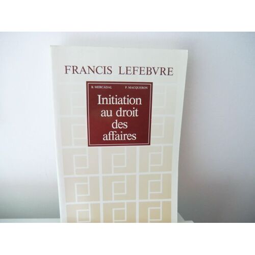 Initiation Juridique - Droit Des Affaires Et Des Activités Économiques